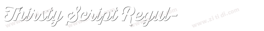 Thirsty Script Regul字体转换 Thirsty Script Regul字体转换